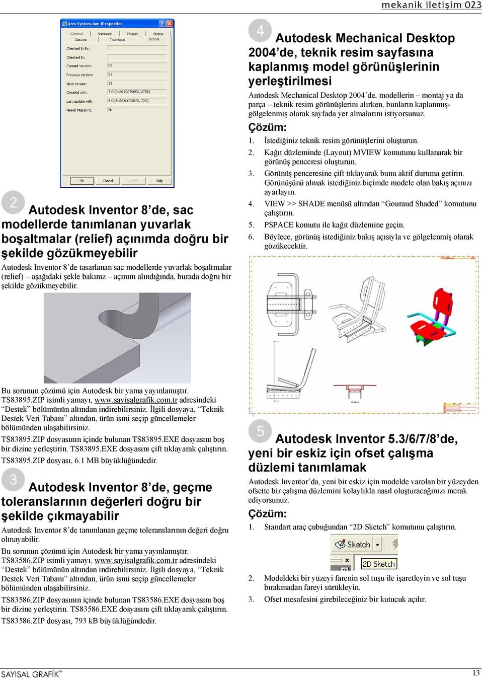 Autodesk Mechanical Desktop 2004 de, teknik resim sayfasına kaplanmış model görünüşlerinin yerleştirilmesi Autodesk Mechanical Desktop 2004 de, modellerin montaj ya da parça teknik resim