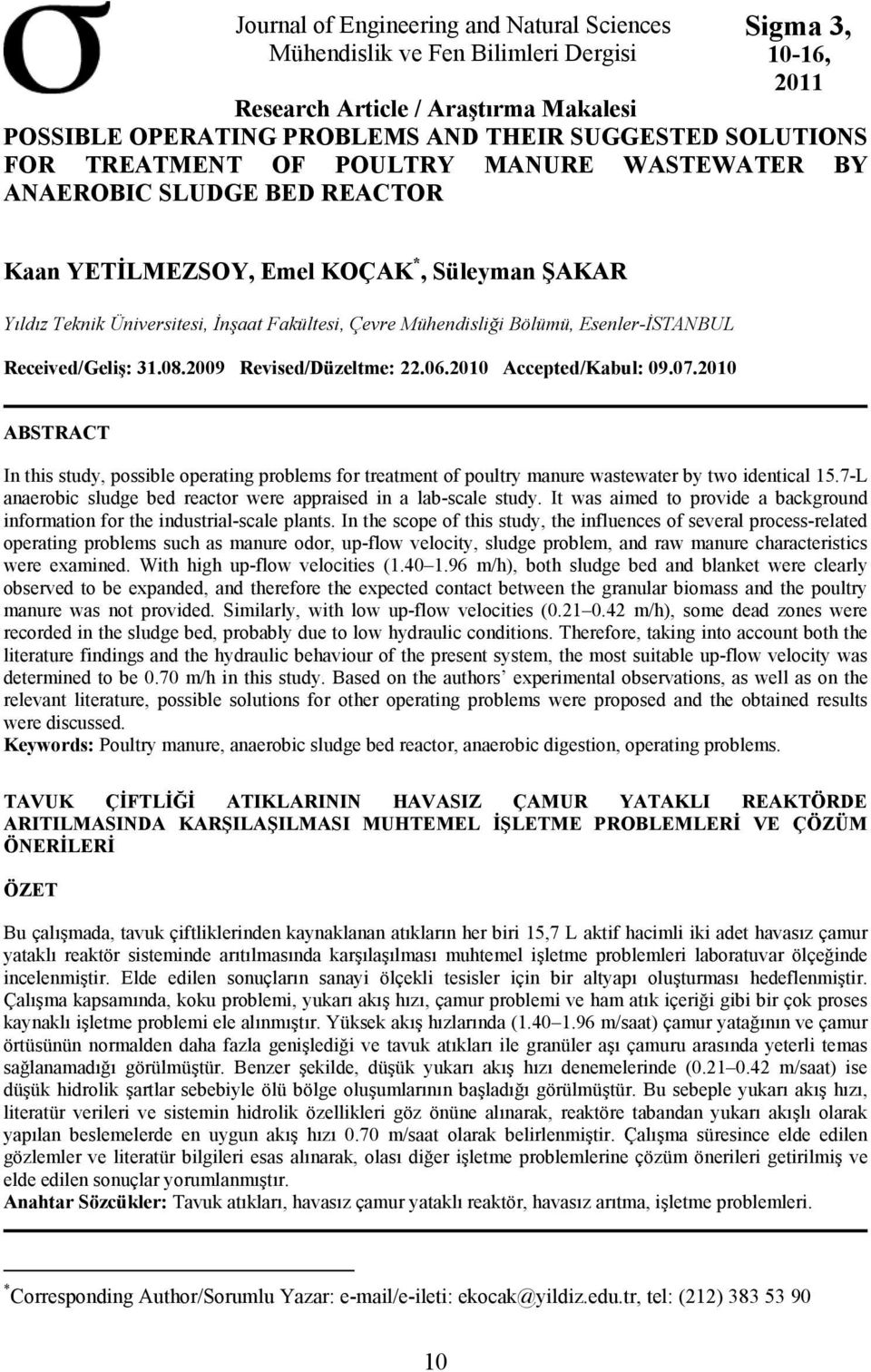 Esenler-İSTANBUL Received/Geliş: 31.08.2009 Revised/Düzeltme: 22.06.2010 Accepted/Kabul: 09.07.