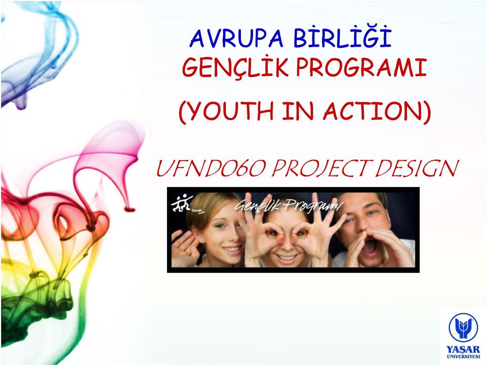 (YOUTH IN ACTION)