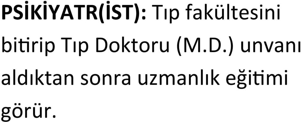 Doktoru (M.D.) unvanı