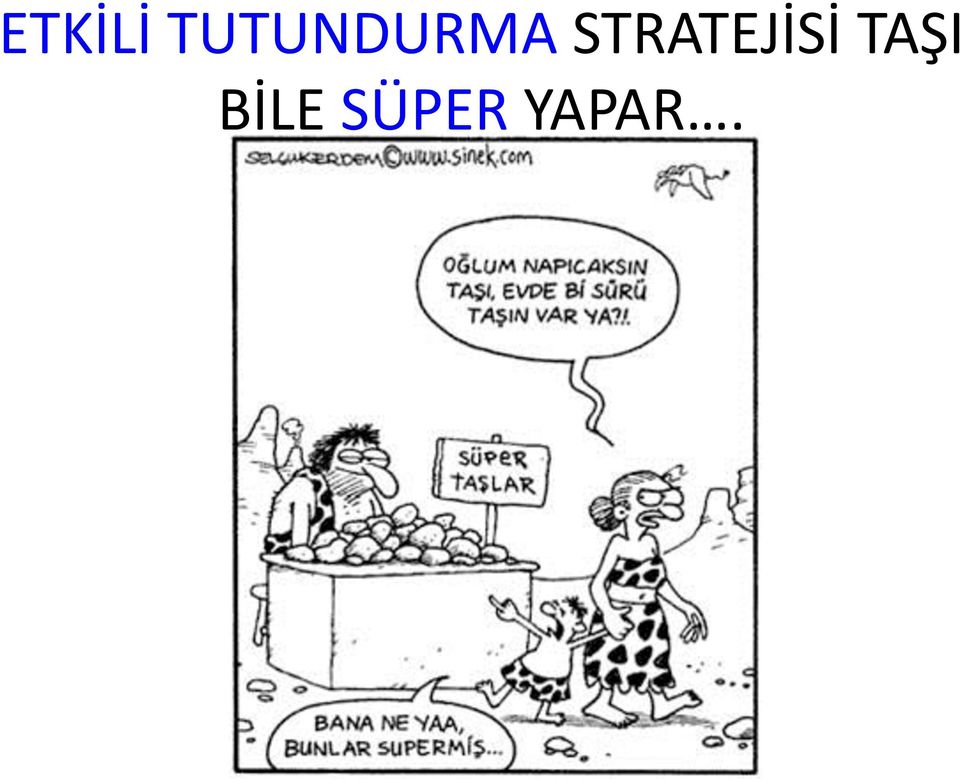 STRATEJİSİ