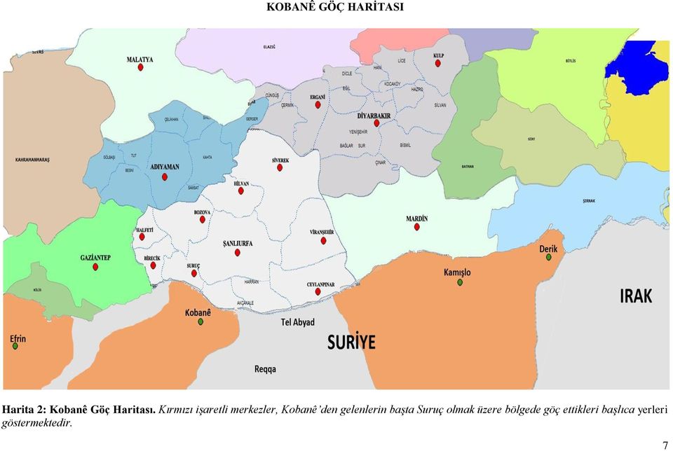 Kırmızı işaretli merkezler, Kobanê den