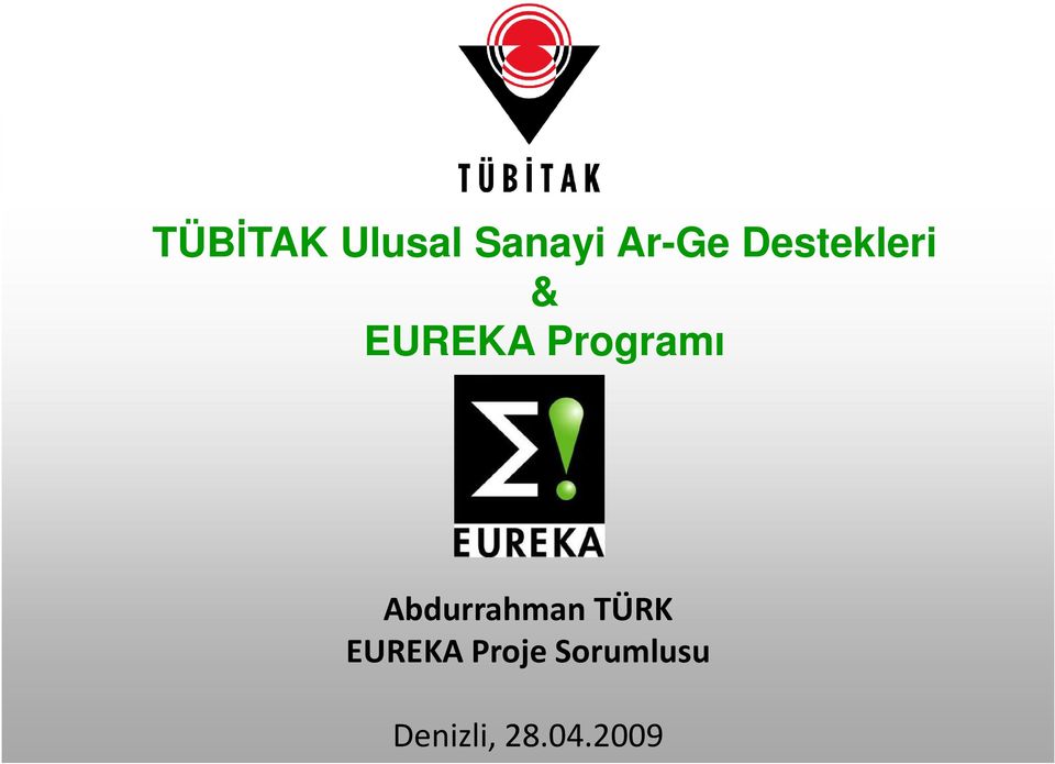 Abdurrahman TÜRK EUREKA