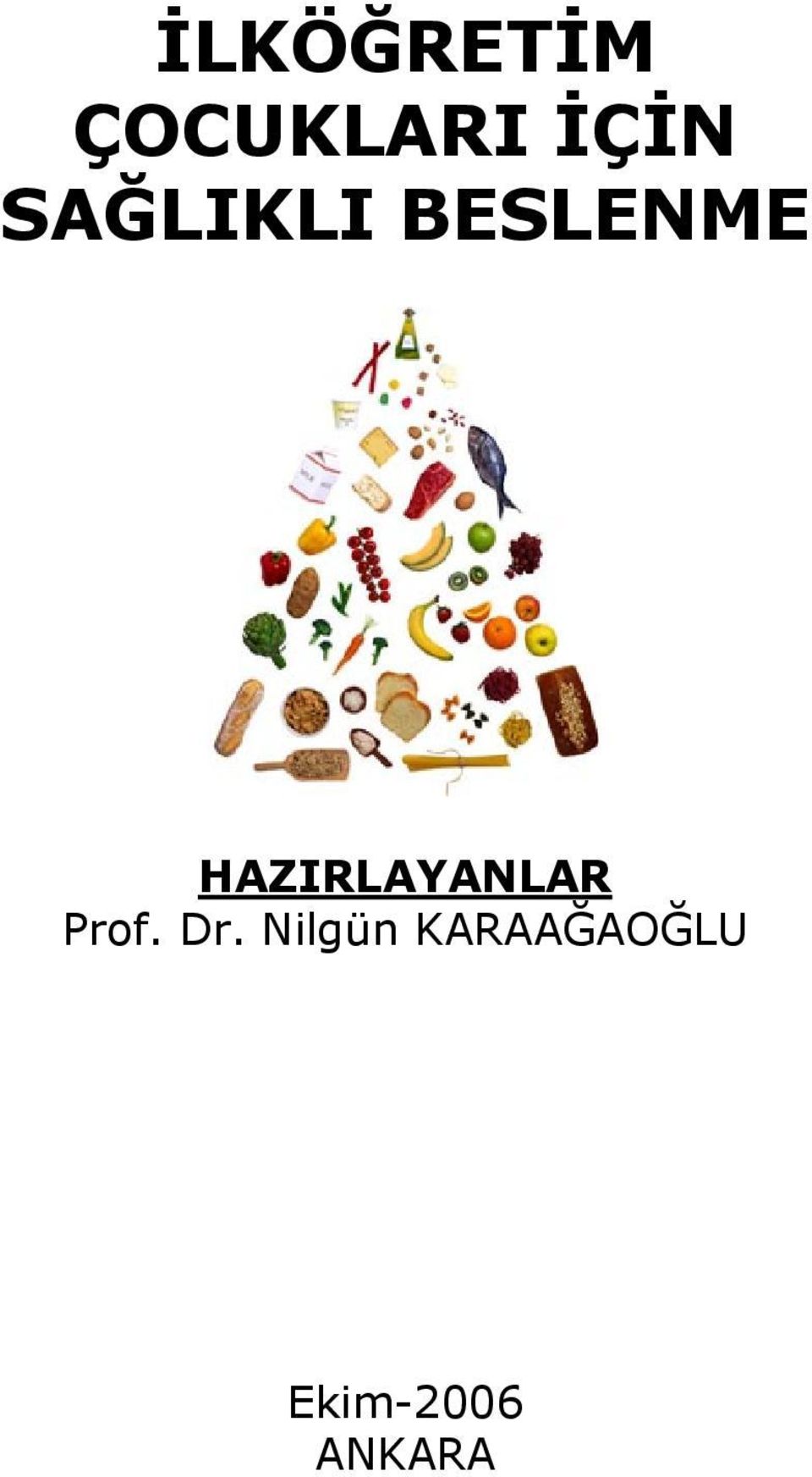 HAZIRLAYANLAR Prof. Dr.