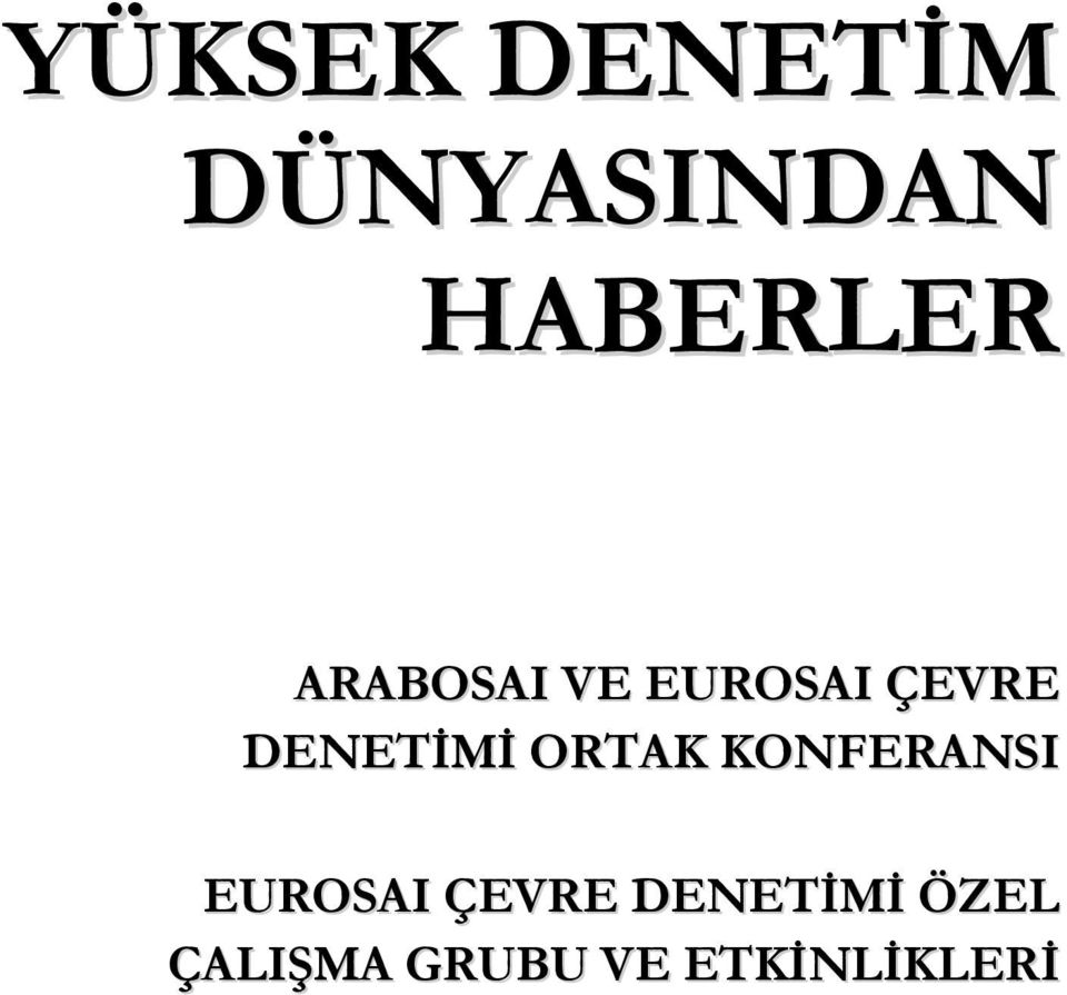 ORTAK KONFERANSI EUROSAI ÇEVRE