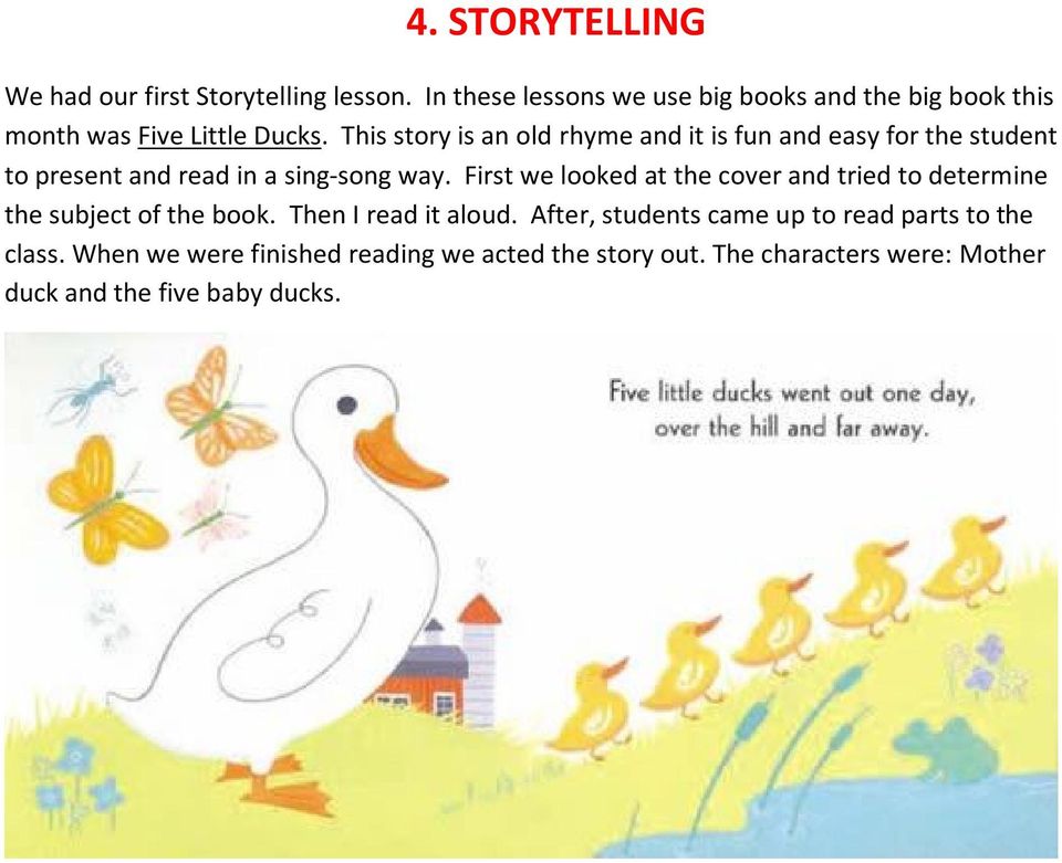 This story is an old rhyme and it is fun and easy for the student to present and read in a sing-song way.