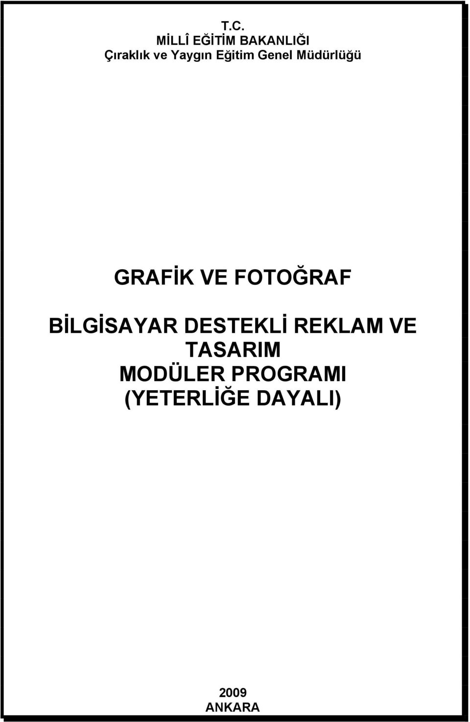 FOTOĞRAF BİLGİSAYAR DESTEKLİ REKLAM VE