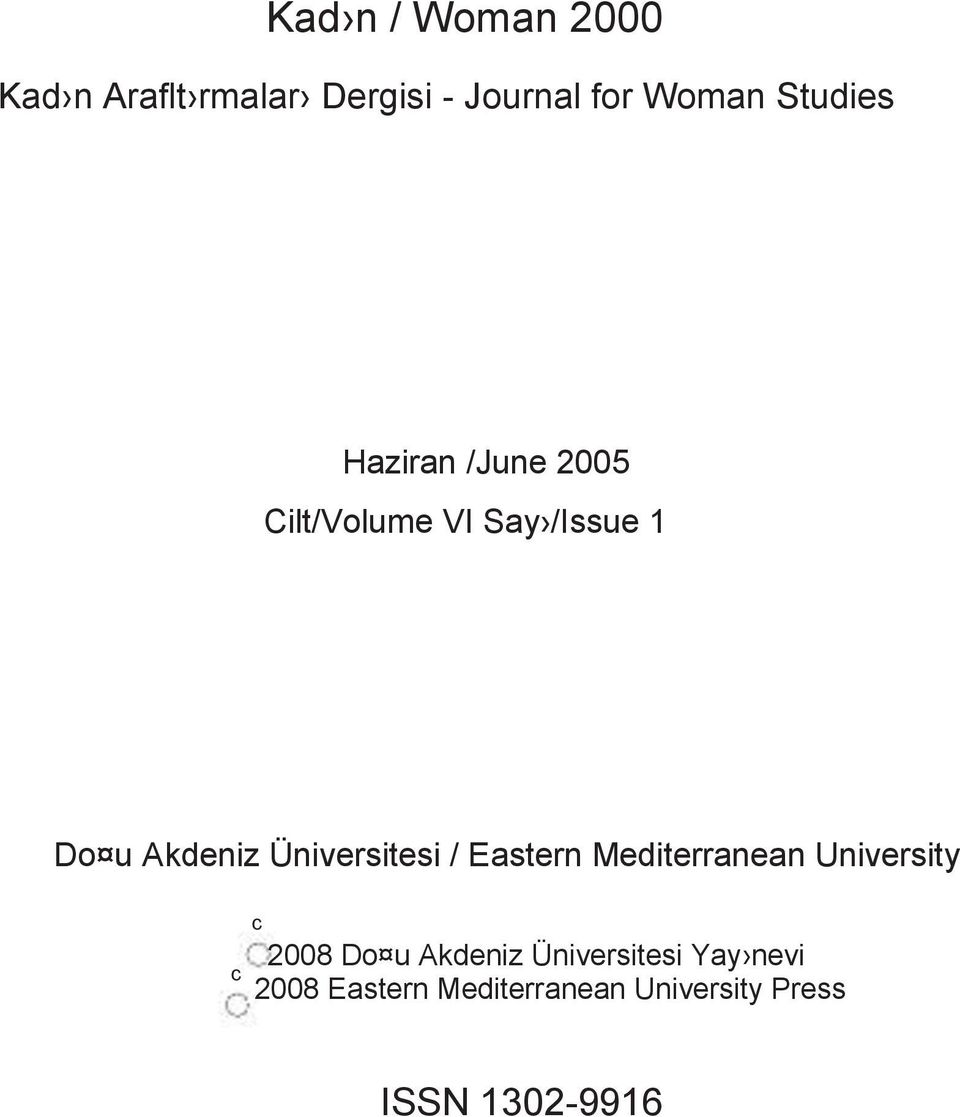 Üniversitesi / Eastern Mediterranean University c c 2008 Do u Akdeniz