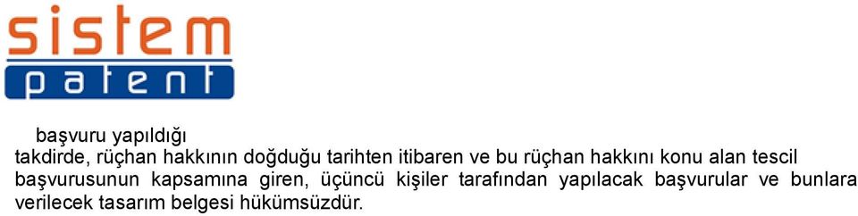 başvurusunun kapsamına giren, üçüncü kişiler tarafından