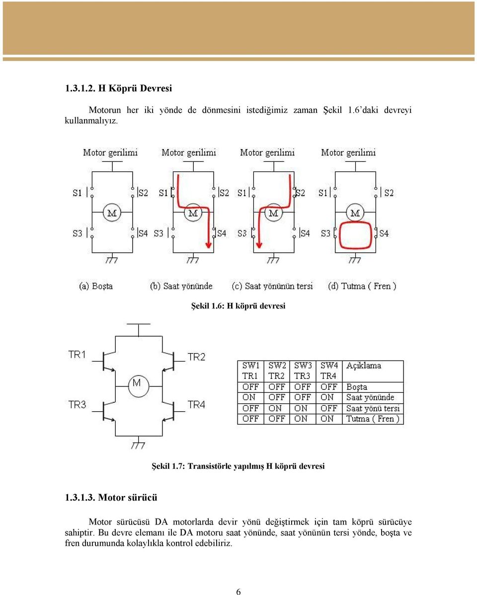 7: Transistörle yapılmış H köprü devresi 1.3.