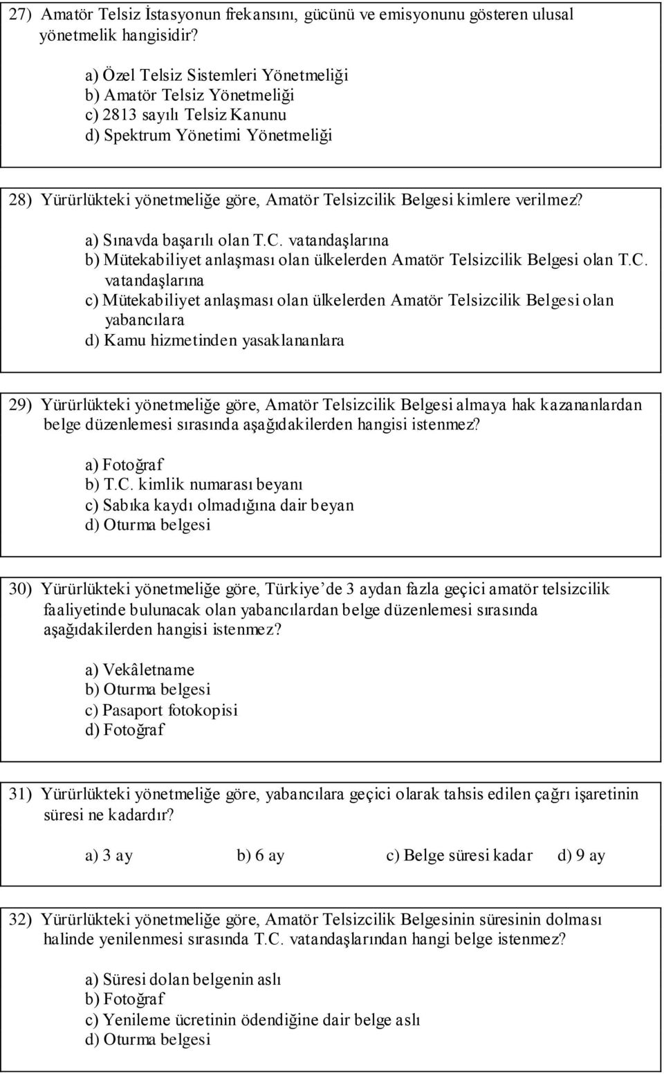 verilmez? a) Sınavda başarılı olan T.C.