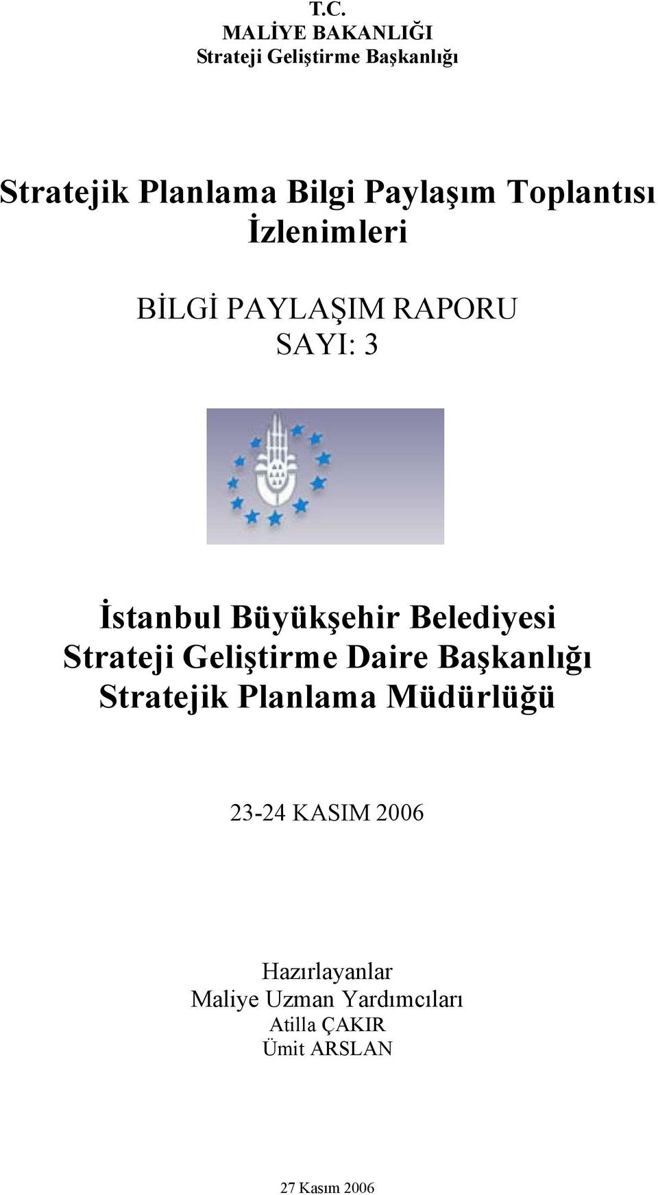 Belediyesi Strateji Geliştirme Daire Başkanlığı Stratejik Planlama Müdürlüğü 23-24