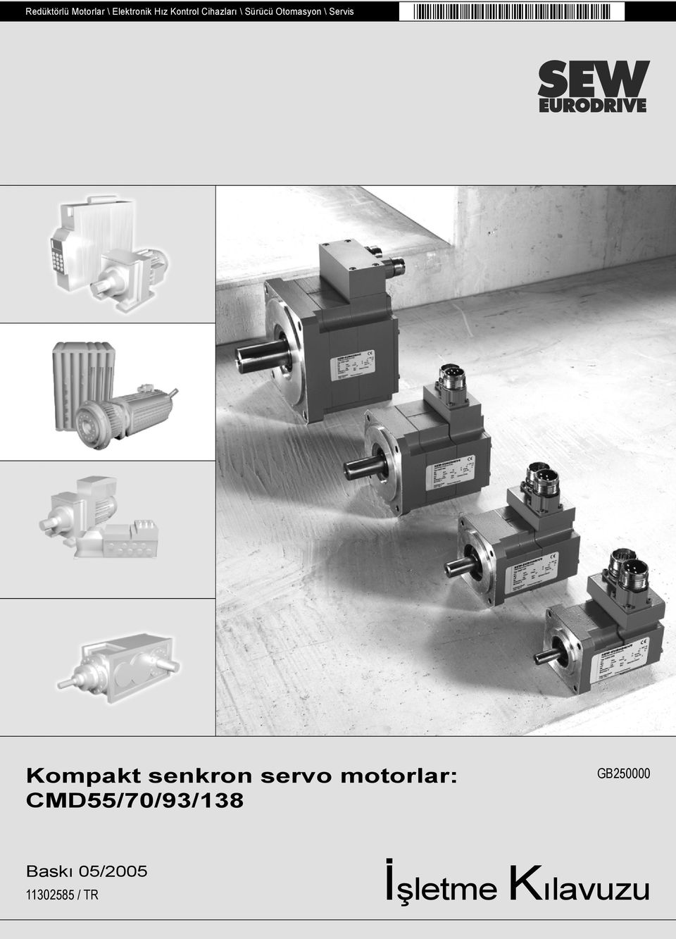 senkron servo motorlar: CMD55/70/93/138
