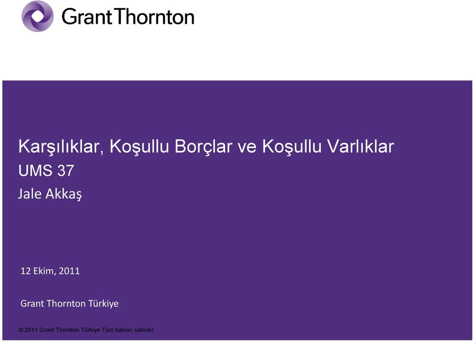 2011 Grant Thornton Türkiye 2011 Grant