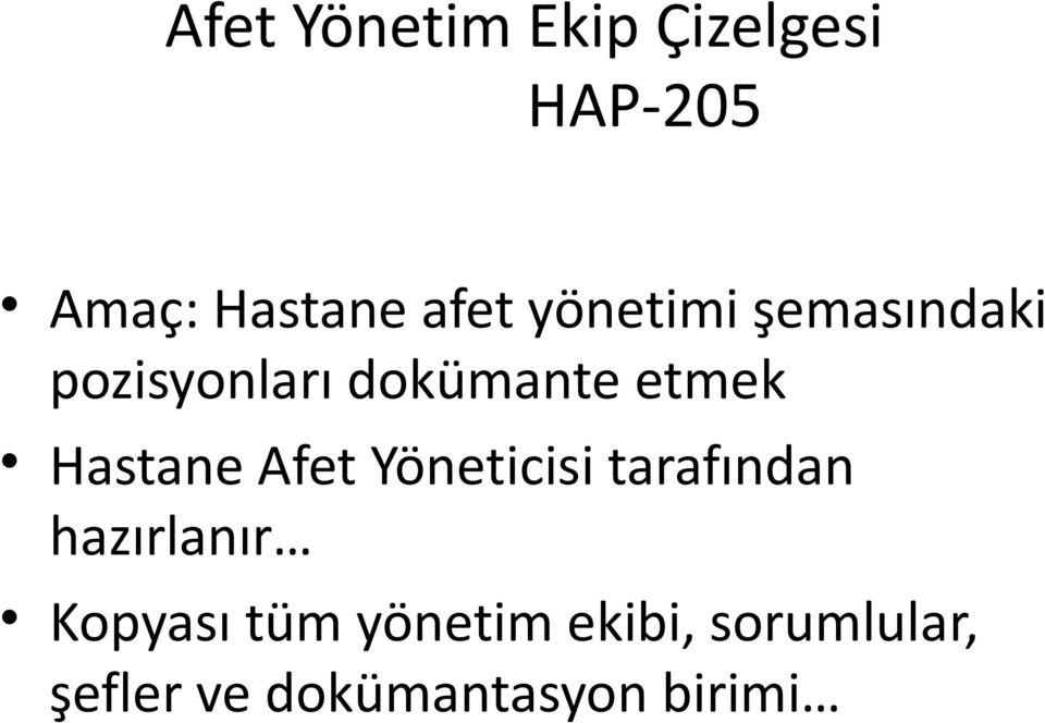 Hastane Afet Yöneticisi tarafından hazırlanır Kopyası