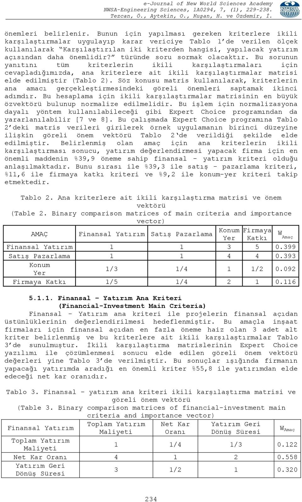 önemlidir? türünde soru sormak olacaktır.