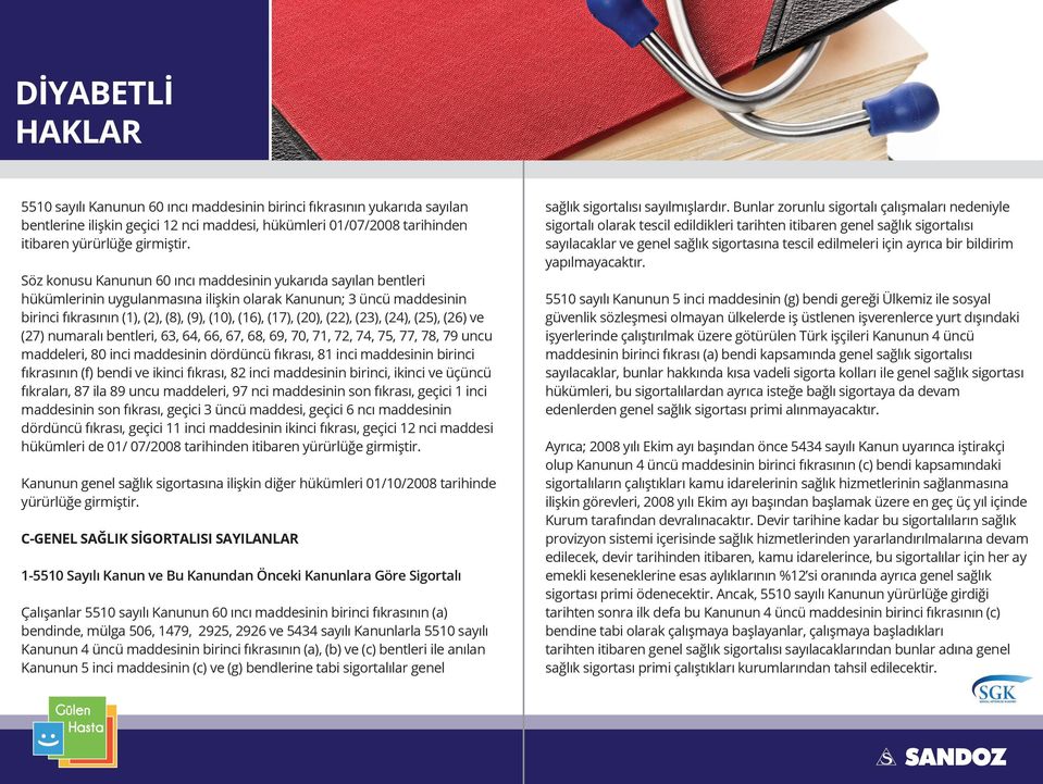 (22), (23), (24), (25), (26) ve (27) numaralı bentleri, 63, 64, 66, 67, 68, 69, 70, 71, 72, 74, 75, 77, 78, 79 uncu maddeleri, 80 inci maddesinin dördüncü fıkrası, 81 inci maddesinin birinci