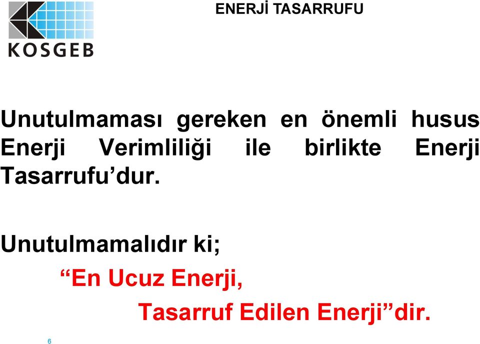 birlikte Enerji Tasarrufu dur.