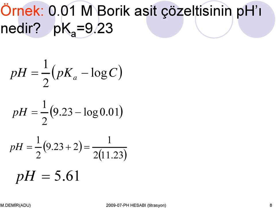 nedir? p 9. p log p p p ( p ) ( 9.