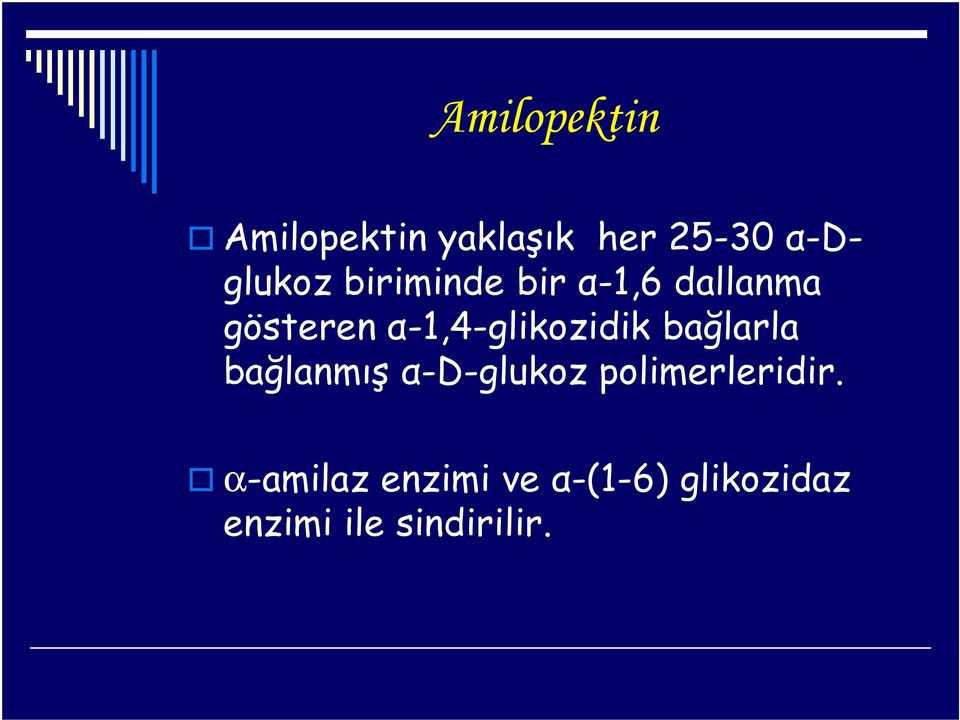 α-1,4-glikozidik bağlarla bağlanmış α-d-glukoz