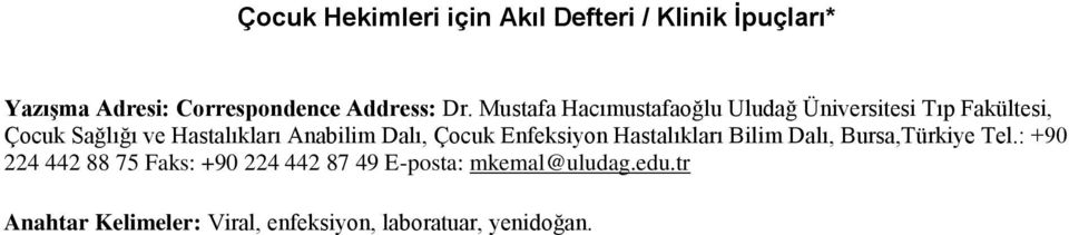 Hastalıkları Anabilim Dalı, Çocuk Enfeksiyon Hastalıkları Bilim Dalı, Bursa,Türkiye