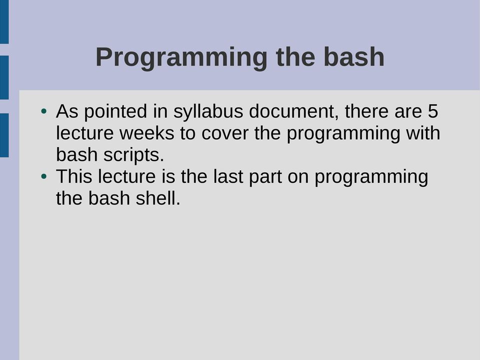 the programming with bash scripts.