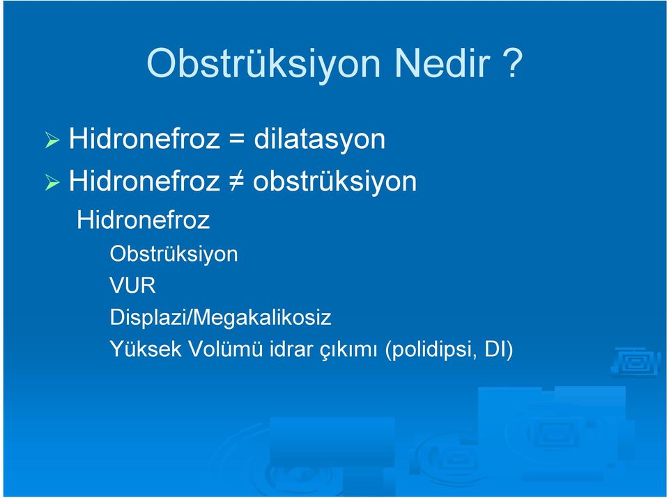 obstrüksiyon Hidronefroz Obstrüksiyon