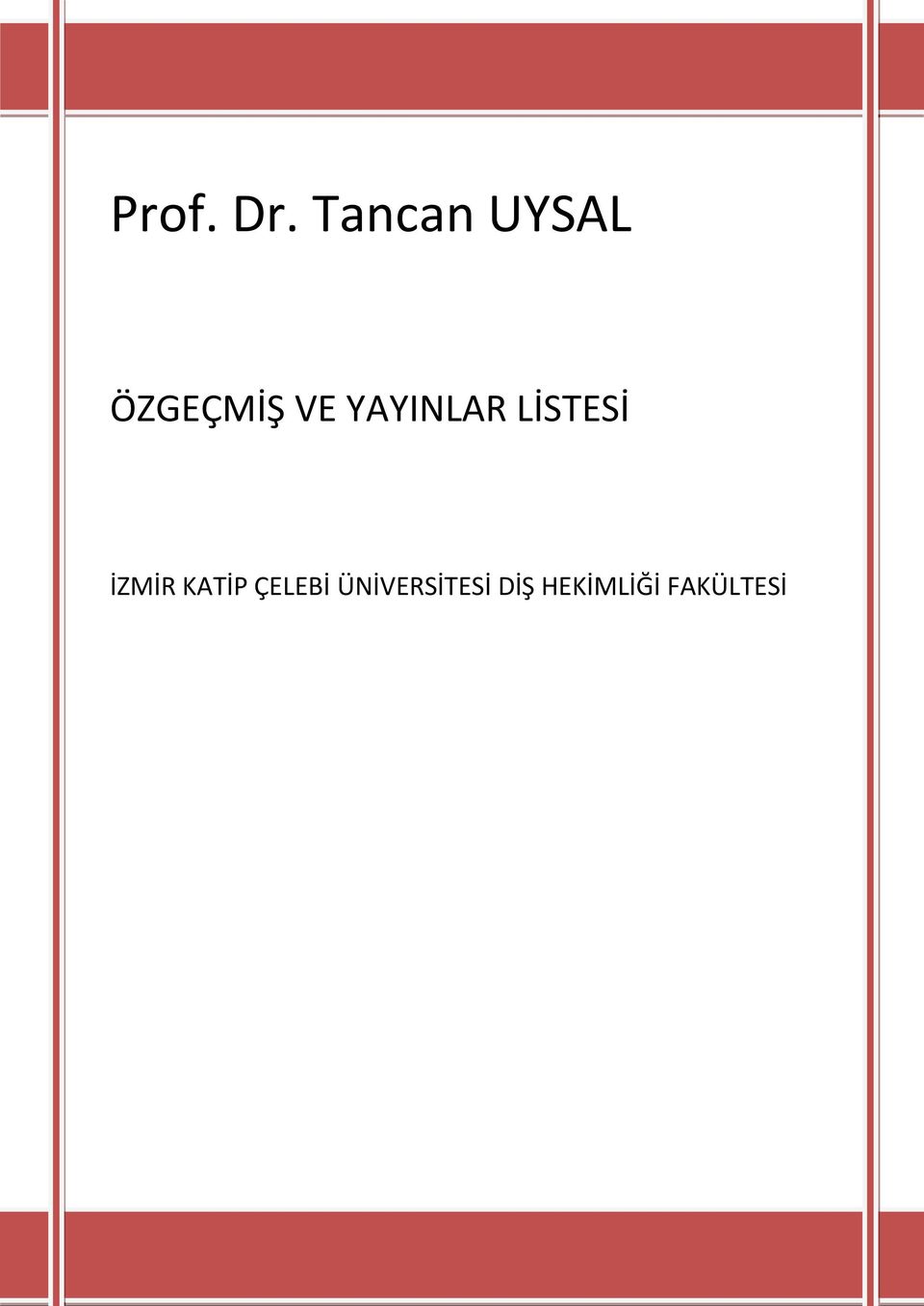 YAYINLAR LİSTESİ İZMİR