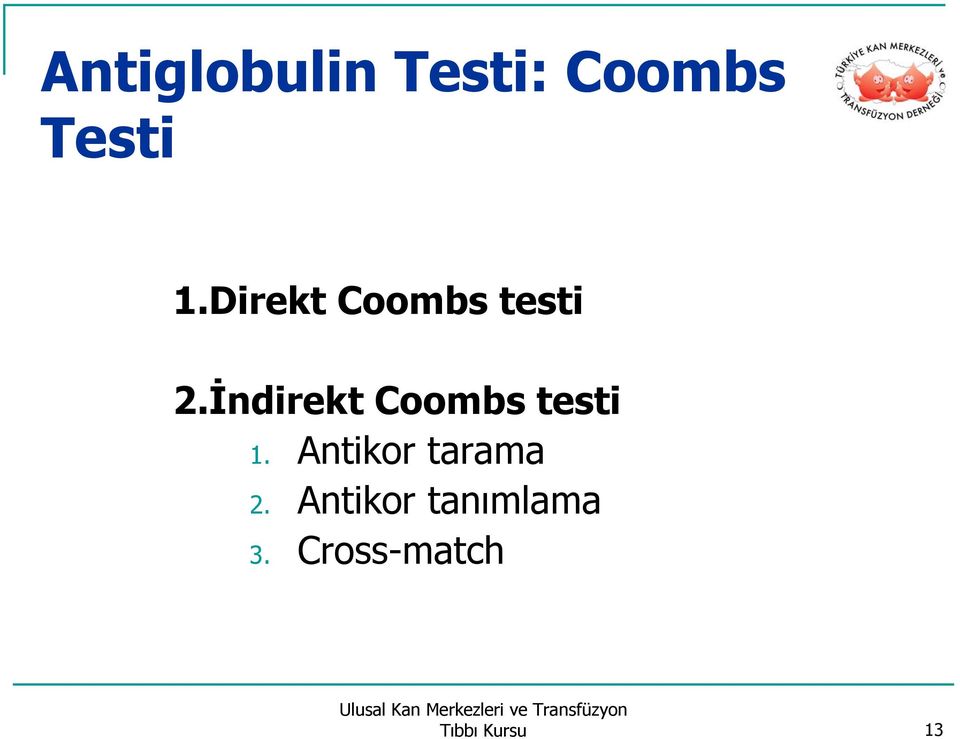 İndirekt Coombs testi 1.