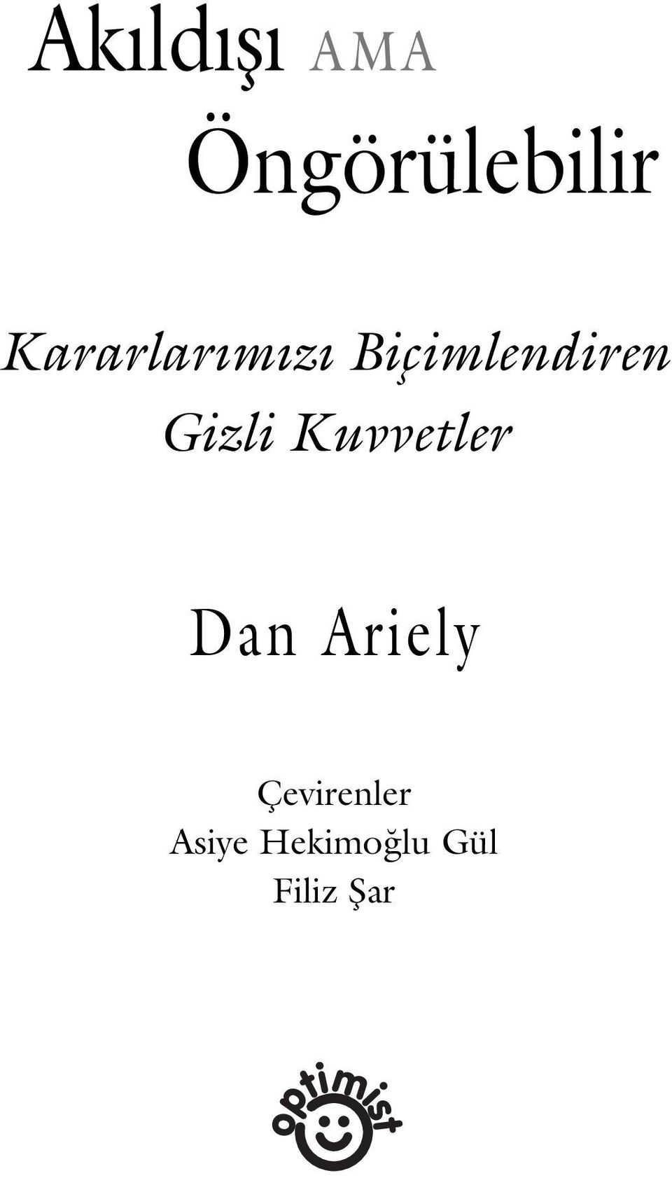 Gizli Kuvvetler Dan Ariely