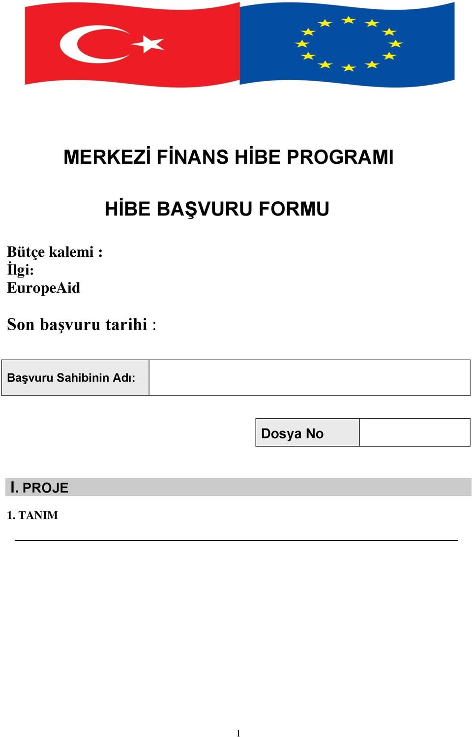 başvuru tarihi : HĠBE BAġVURU FORMU