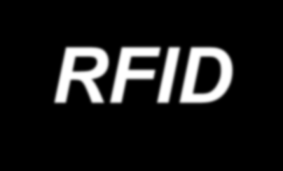 RFID RFID bir dizi mikroçip verici, alıcılar ve yazılımdan oluşan bir malzeme etiketleme ve takip sistemidir.