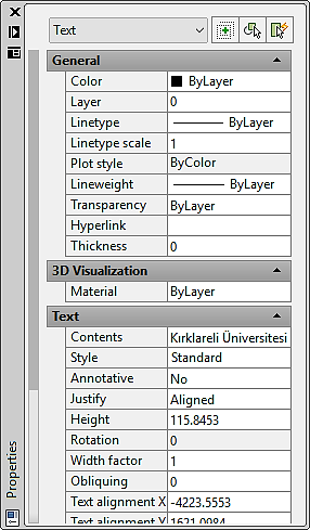 AutoCAD 2014 Kullanımı Text (Yazı Yazma) Komutu Yazı stili (Style), yazı yüksekliği (text height), yazı hizalaması (justify), döndürme açısı (rotation) gibi özelliklerinin değiştirilmesi
