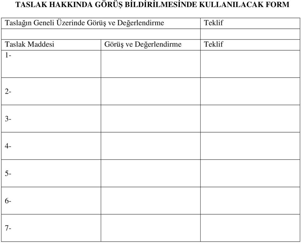 Görüş ve Değerlendirme Teklif Taslak