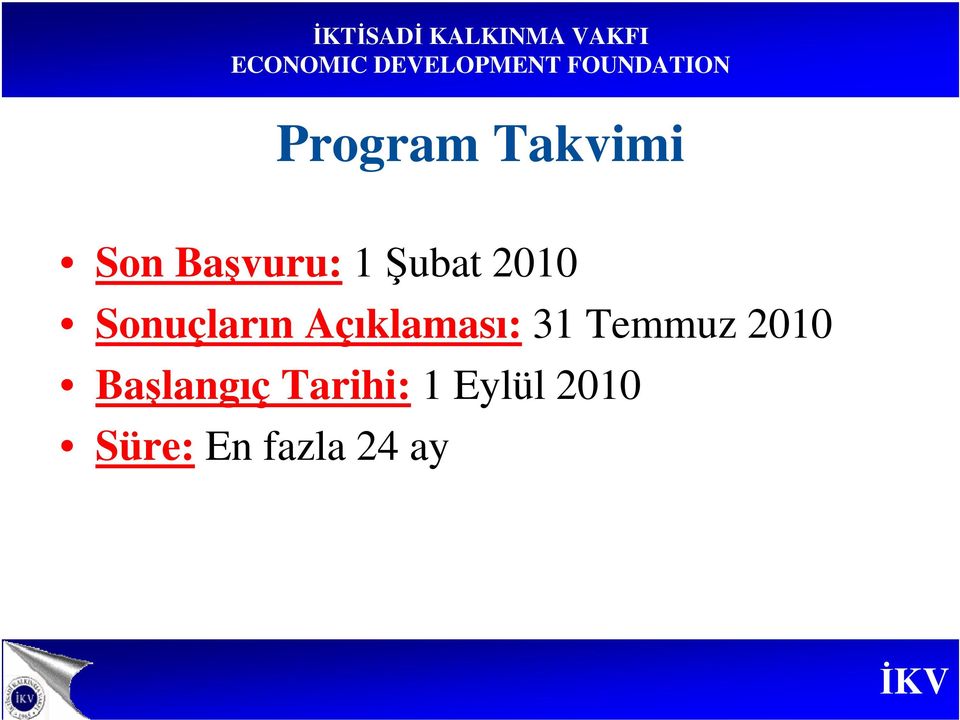 Açıklaması: 31 Temmuz 2010