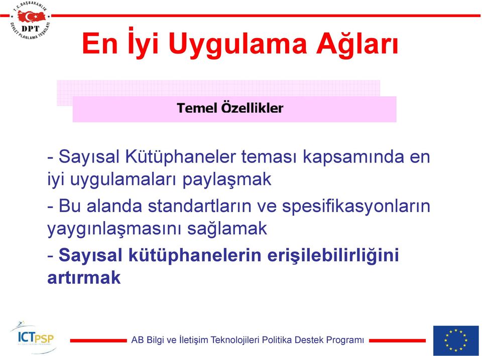 standartların ve spesifikasyonların yaygınlaşmasını