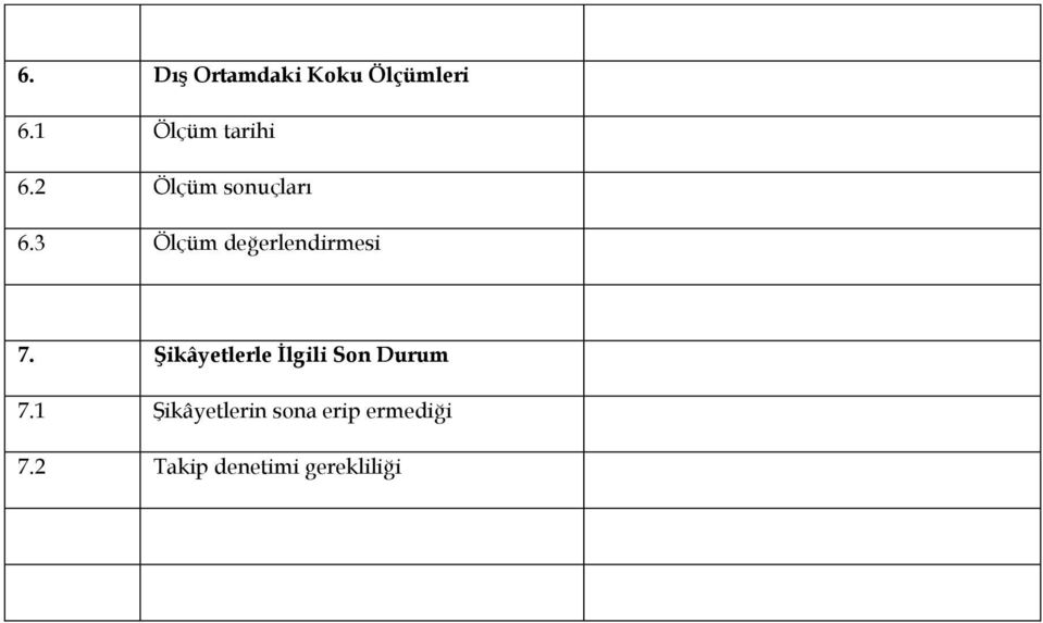 3 Ölçüm değerlendirmesi 7.