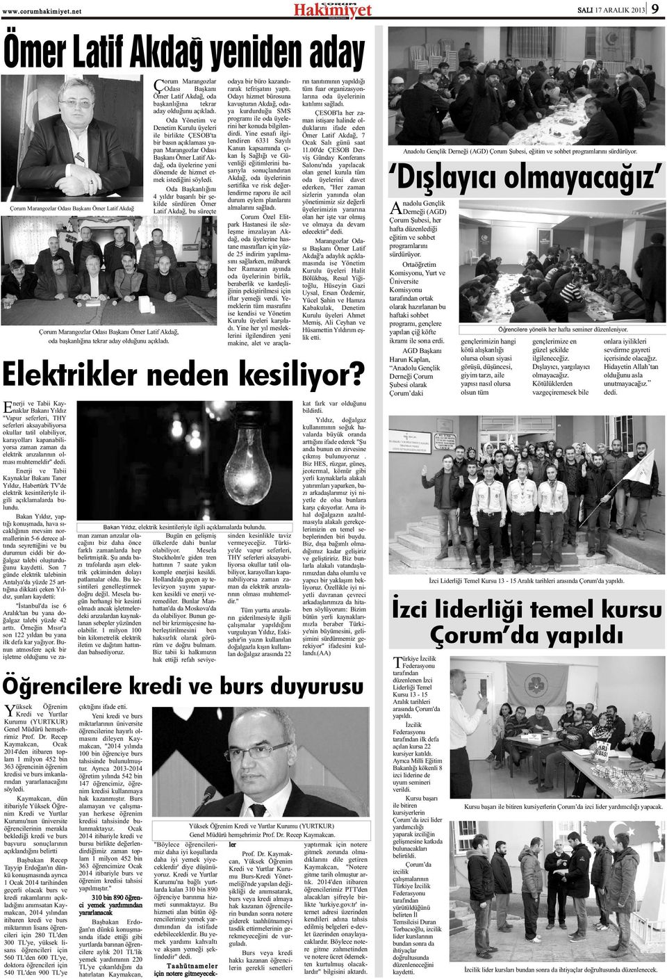Enerji ve Tabii Kaynaklar Bakaný Taner Yýldýz, Habertürk TV'de elektrik kesintileriyle ilgili açýklamalarda bulundu.