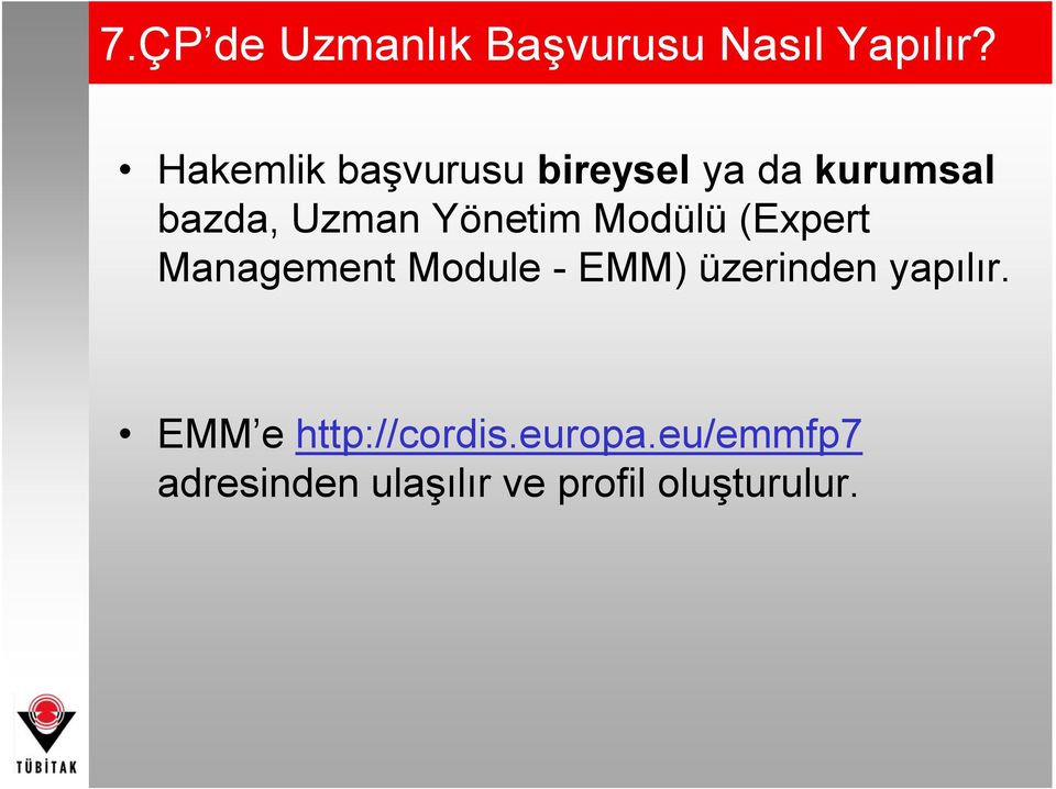 Yönetim Modülü (Expert Management Module - EMM) üzerinden