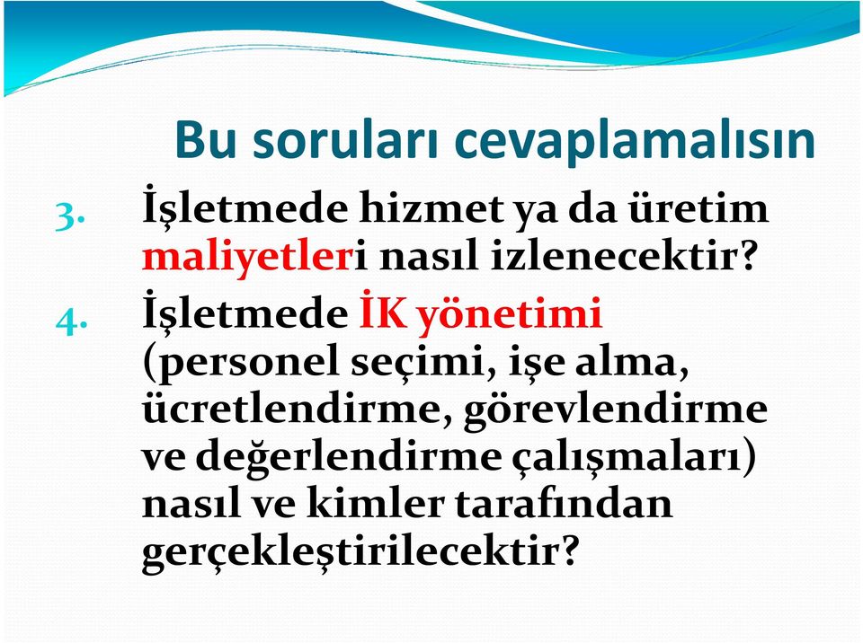 İşletmede İK yönetimi (personel seçimi, işe alma,