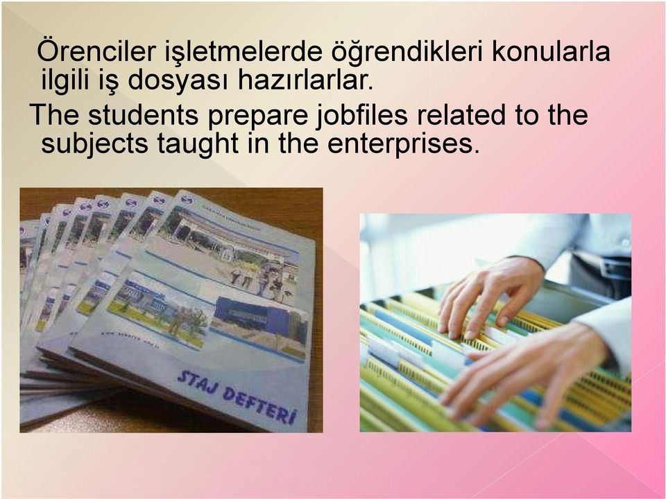 The students prepare jobfiles related