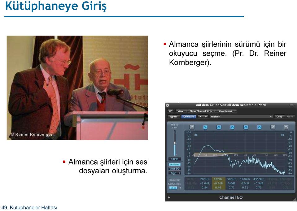 seçme. (Pr. Dr. Reiner Kornberger).