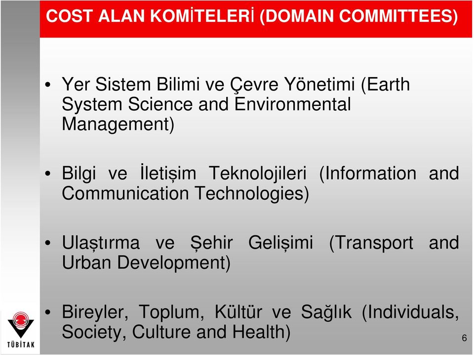 (Information and Communication Technologies) Ulaştırma ve Şehir Gelişimi (Transport