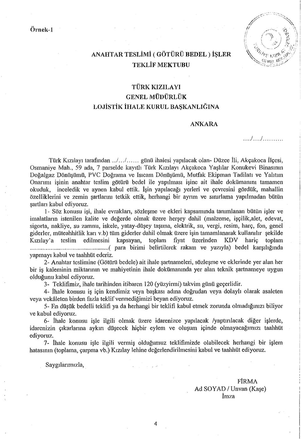 , 59 ada, 7 parselde kayıtlı Türk Kızılayı Akçakoca Yaşlılar Konukevi Binasının Doğalgaz Dönüşümü, PVC Doğrama ve Isıcam Dönüşümü, Mutfak Ekipman Tadilatı ve Yalıtım Onarımı işinin anahtar teslim