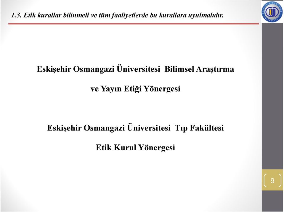 Eskişehir Osmangazi Üniversitesi Bilimsel Araştırma ve