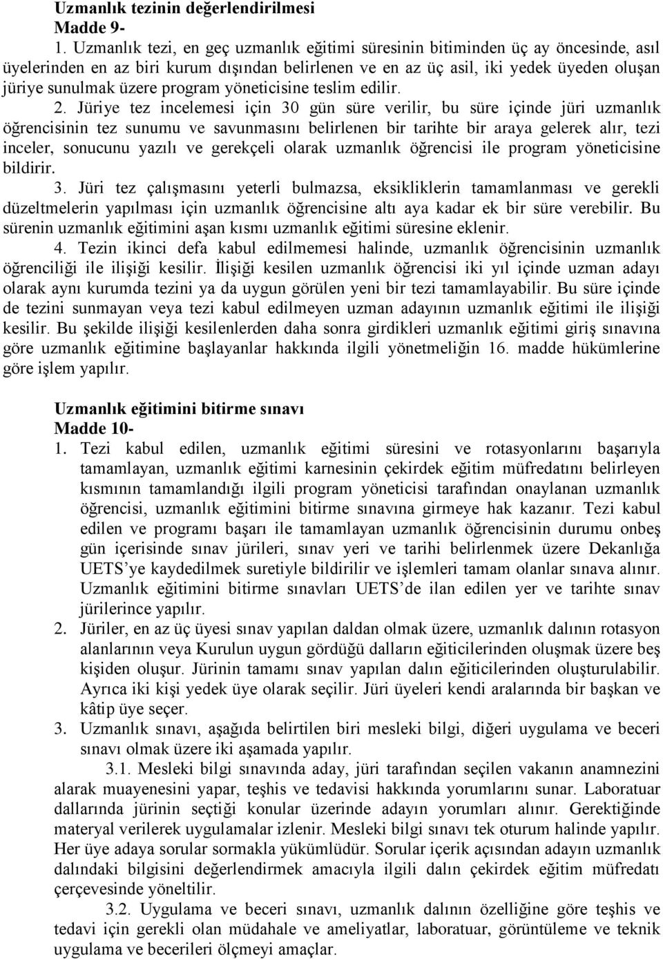 program yöneticisine teslim edilir. 2.