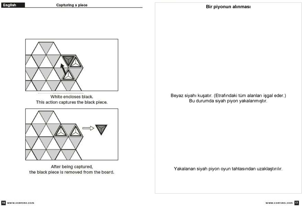 ) Bu durumda siyah piyon yakalanmıştır.