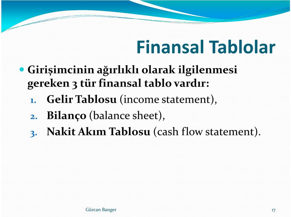 Gelir Tablosu (income statement), 2.