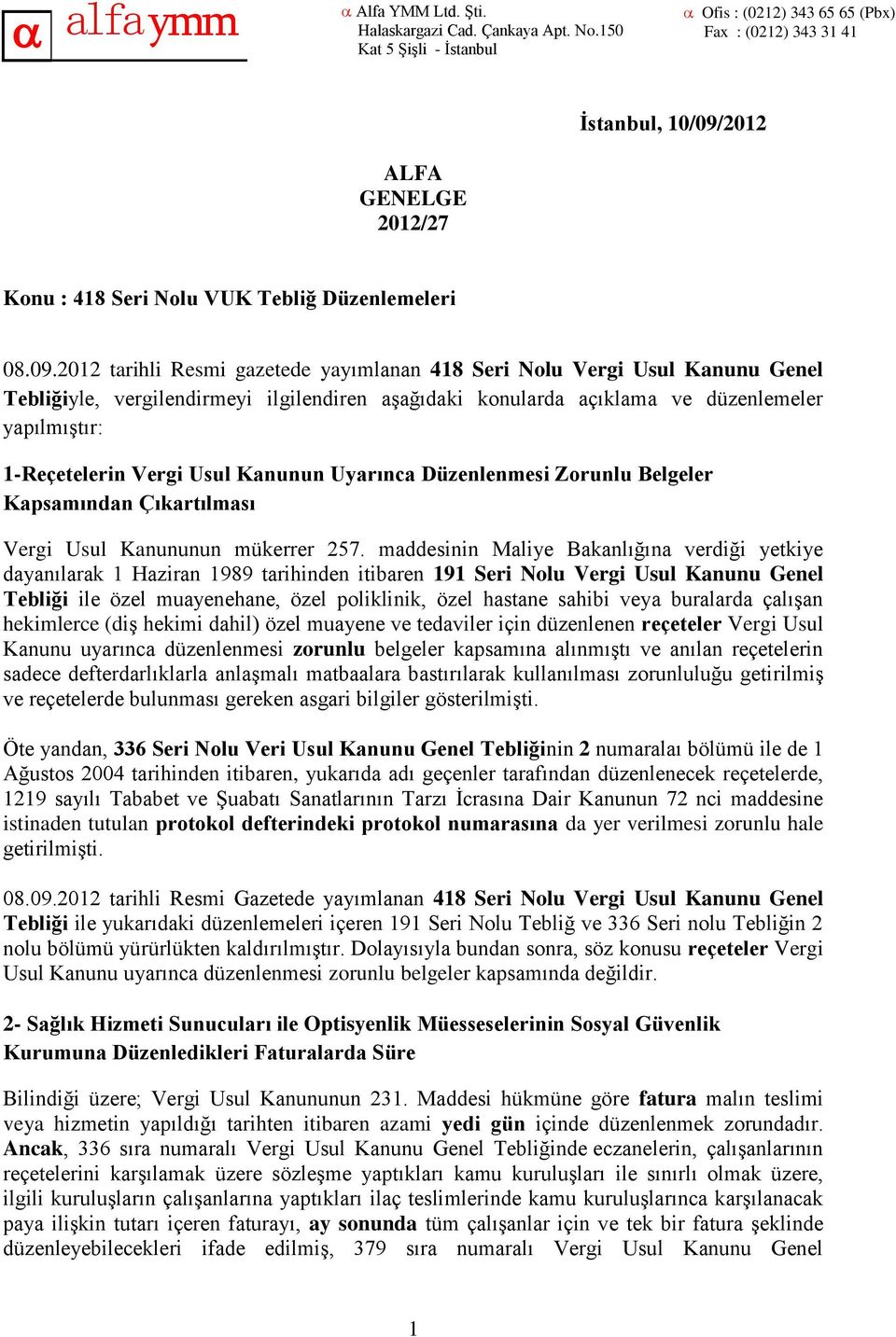 2012 ALFA GENELGE 2012/27 Konu : 418 Seri Nolu VUK Tebliğ Düzenlemeleri 08.09.