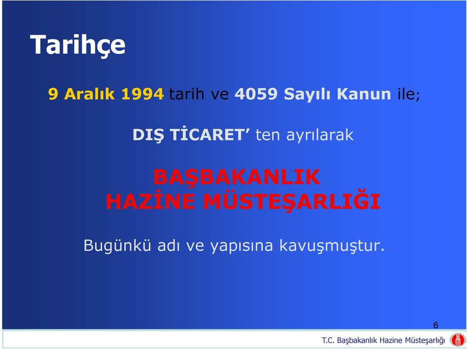 ayrlarak BA@BAKANLIK HAZ1NE